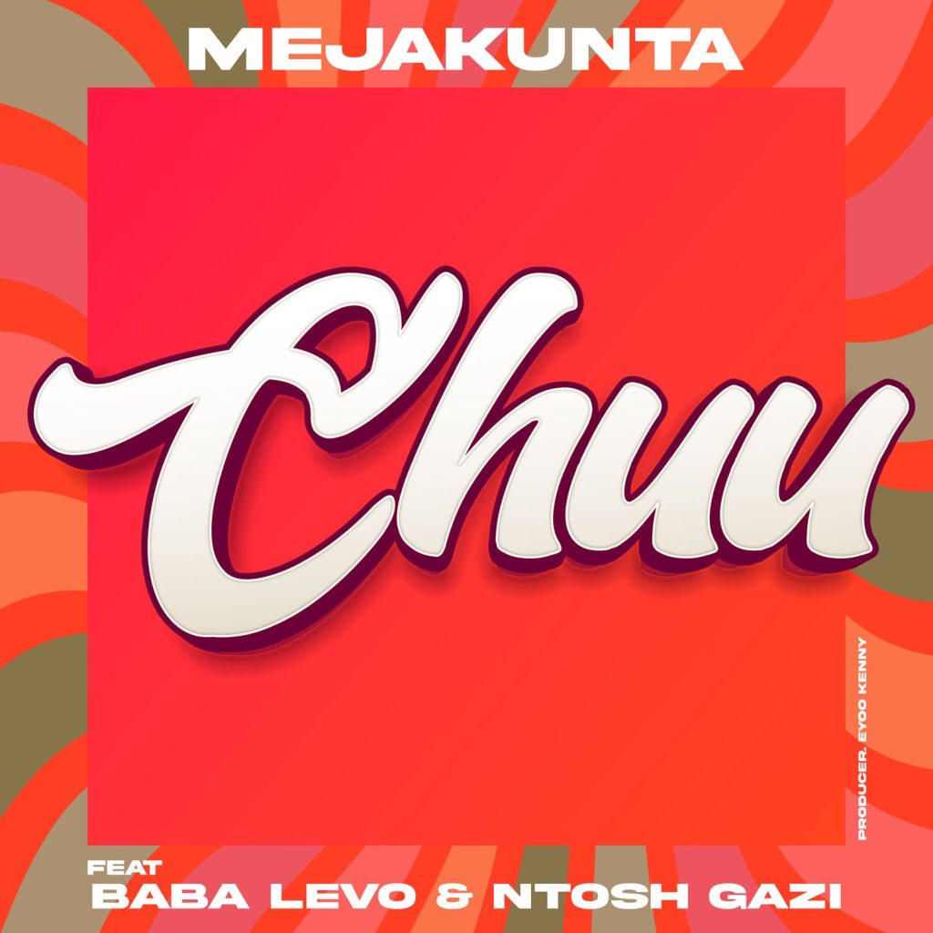 Meja Kunta ft. Baba Levo,Ntosh Gazi